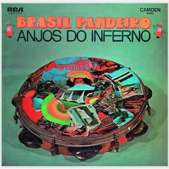 Brasil Pandeiro by Anjos Do Inferno