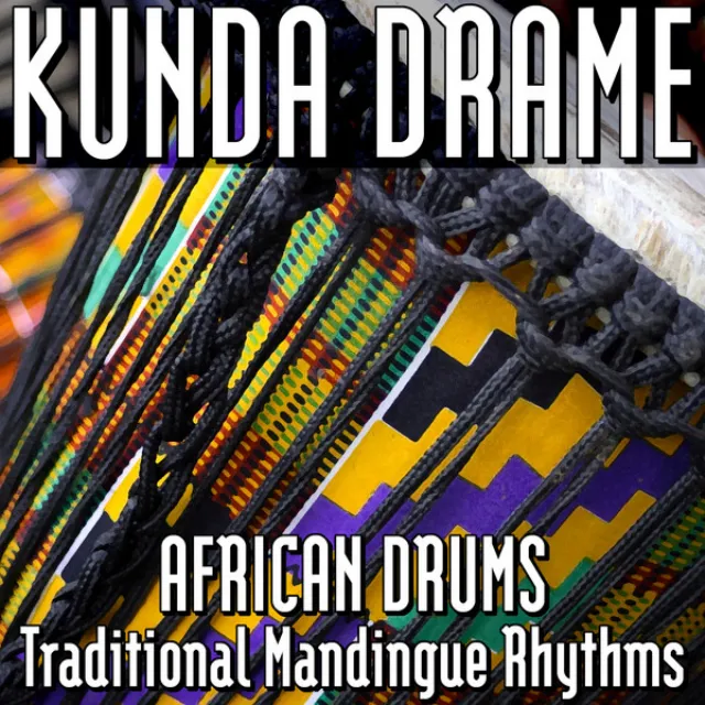 African Drums Traditional Mandingue Rhythms