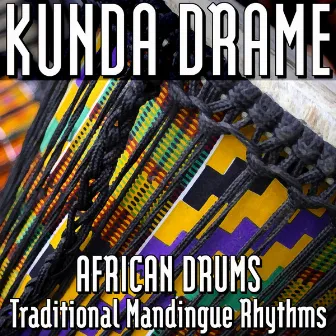 African Drums Traditional Mandingue Rhythms by Kunda Drame