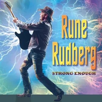 Strong Enough by Rune Rudberg