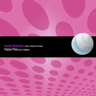 Sweet Seduction (Soul Collector's Remix) by Ruben Pires