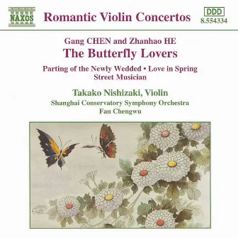 Chen, He, Yan, Zhu & Zhang: Romantic Violin Concertos by Fan Cheng-Wu