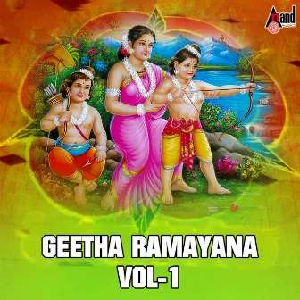 Geetha Ramayana, Vol. 1 by M.S.Kamath