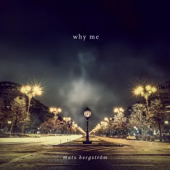 Why Me by Unknown Artist