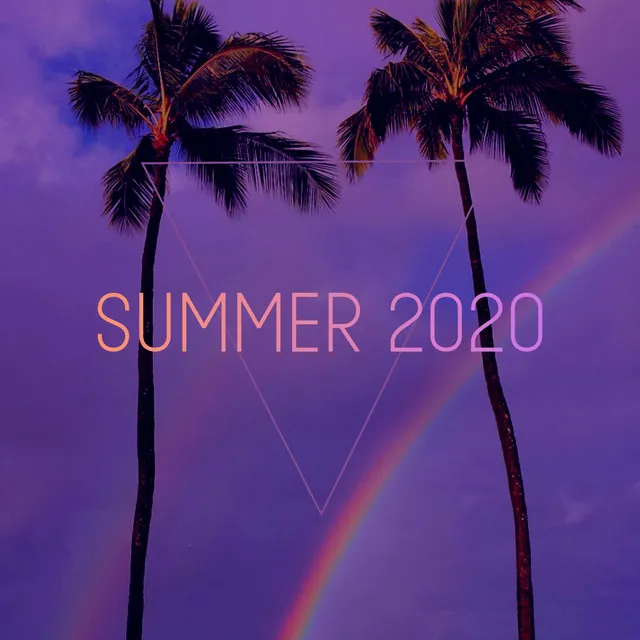 Summer 2020 (Fuck Corona)