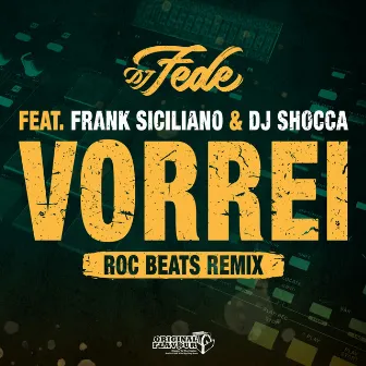 Vorrei (Roc Beats Remix) by Roc Beats