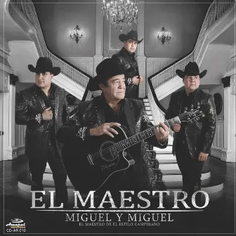 El Maestro by Miguel Y Miguel