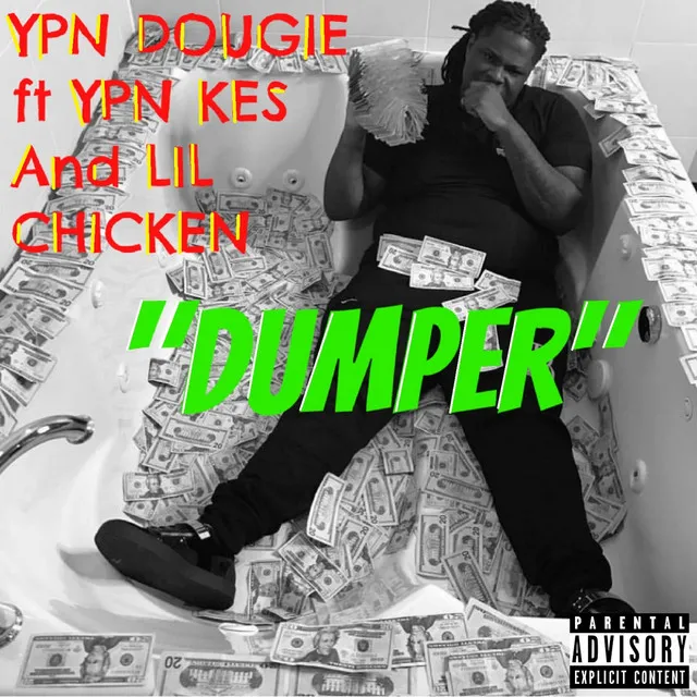 Dumper (feat. Ypn Kes & Lil Chicken)