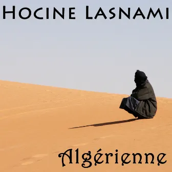 Hocine Lasnami, Algérienne by Hocine Lasnami