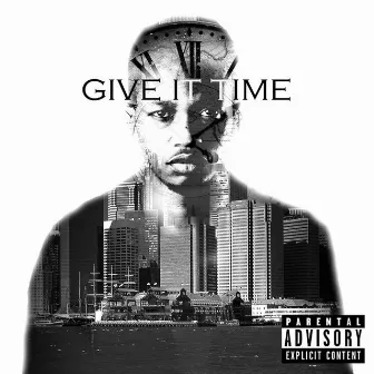 Give It Time by Zee