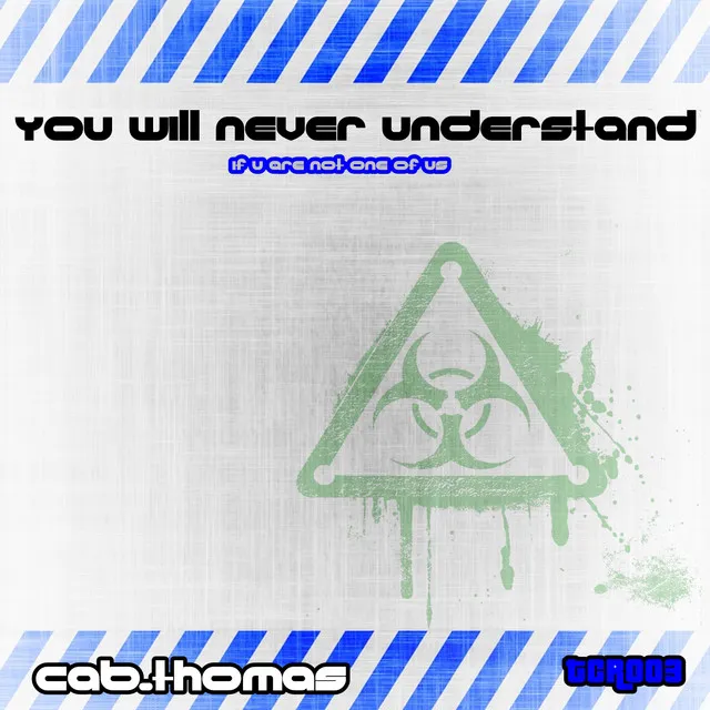 You Will Never Understand - Slow Edit