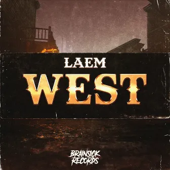 WEST by LAEM