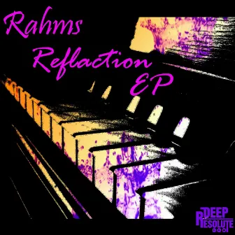 Reflection EP by Rahms