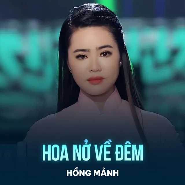 Hoa Nở Về Đêm