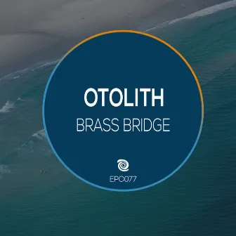 Brass Bridge by Otolith