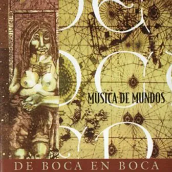 Musica De Mundos by De Boca en Boca