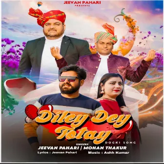 Diley Dey Totay by Jeevan Pahari