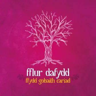 Ffydd Gobaith Cariad by Fflur Dafydd