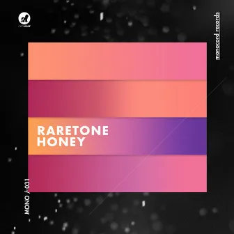 Honey by Raretone