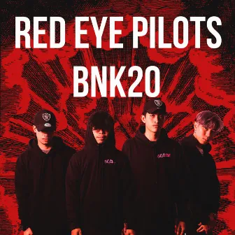 Bnk20 by Red Eye Pilots