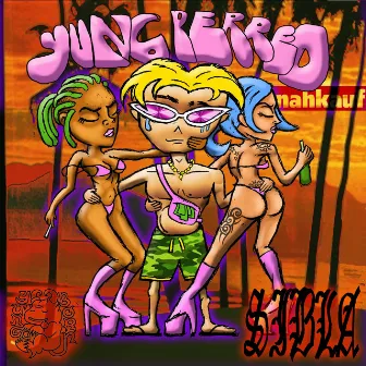 Yung Perreo by La Sibla