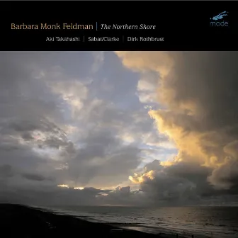 Feldman: The Northern Shore by Marc Sabat