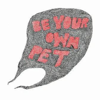 Digital EP by Be Your Own Pet