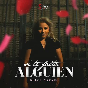 Si Te Falta Alguien by Dulce Navarro