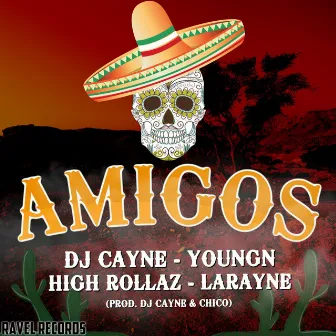 Amigos by DJ Cayne