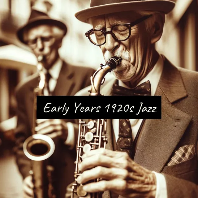 Early Years 1920s Jazz