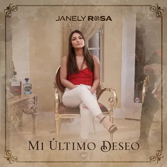 Mi Último Deseo by Janely Rosa