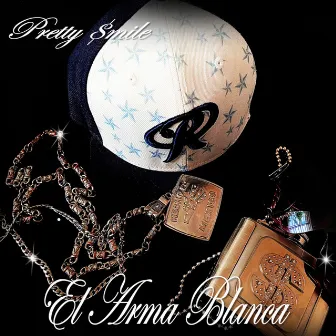 El Arma Blanca by Pretty Smilee