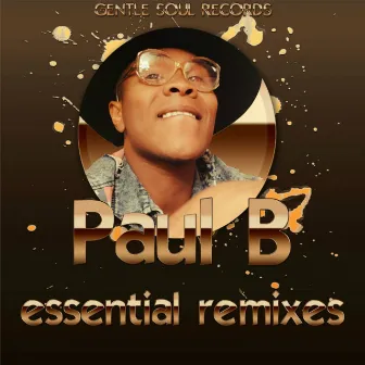 Essential Remixes by Paul B