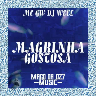 Magrinha Gostosa by DJ WEEL