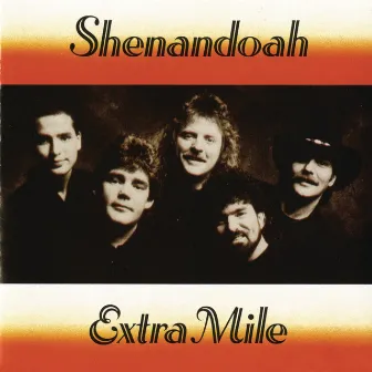 Extra Mile by Shenandoah