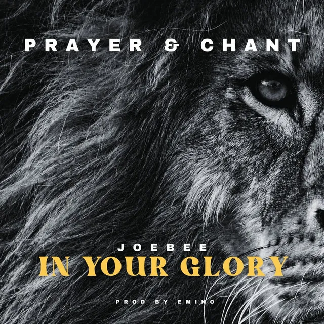 In Your Glory (Prayer & Chant)