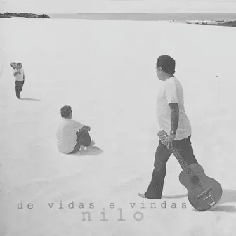 De Vidas e Vindas by Nilo Alves