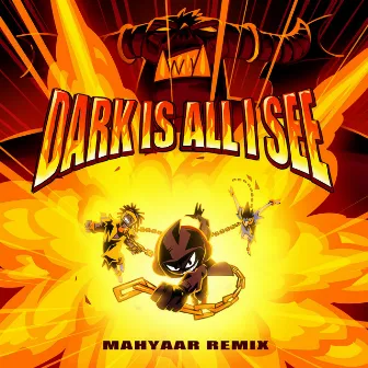 Dark is All I See (MahyaaR Remix) by MahyaaR