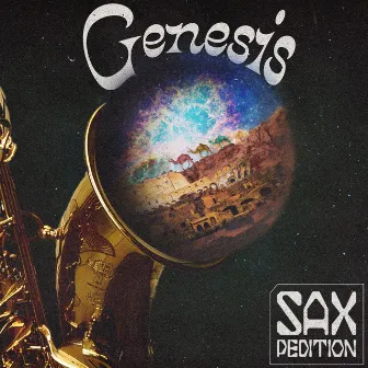 Genesis by Saxpedition