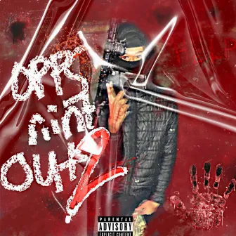 Opps Aint Out 2 by GBG Phat