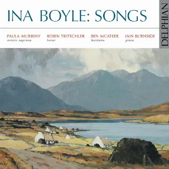 Ina Boyle: Songs by Ina Boyle