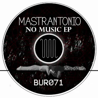 No Music EP by Mastrantonio