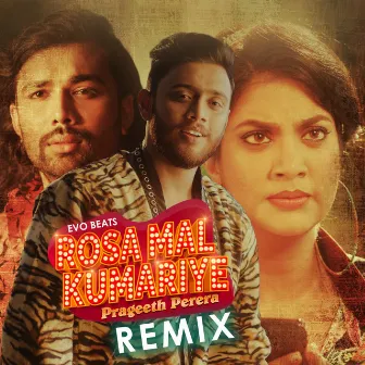 Rosa Mal Kumariye (Remix) by Prageeth Perera