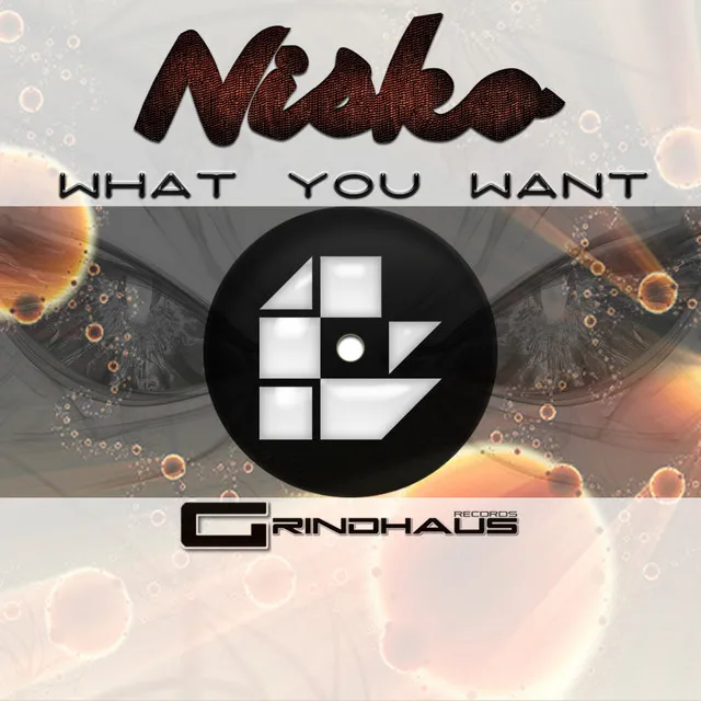 What You Want - Original Mix