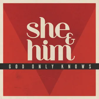 God Only Knows by She & Him