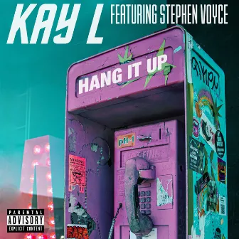 Hang It Up by Kay L