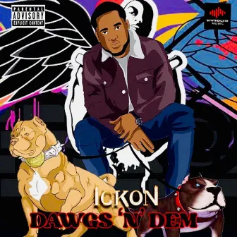 Dawgs N Dem by Ickon