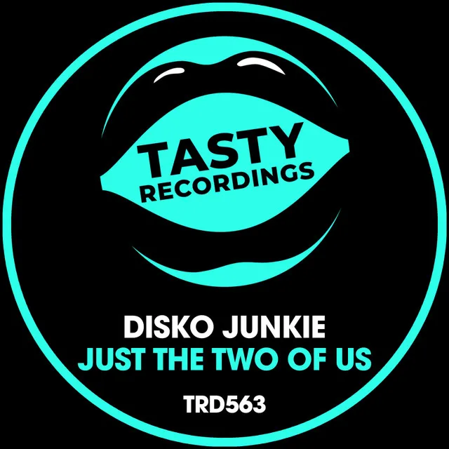 Just The Two Of Us - Discotron Radio Remix