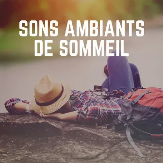 Sons Ambiants de Sommeil by Sérénité Musique Spa