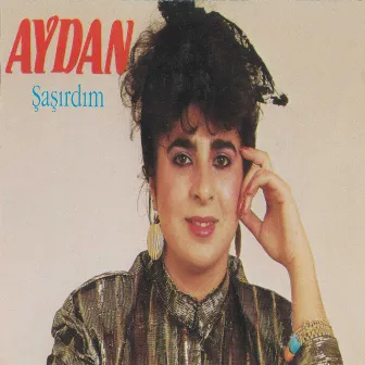 Şaşırdım by Aydan